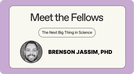 Meet the fellows - the Next Big Thing in Science - Benson Jassim, PhD