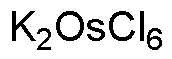 Potassium hexachloroosmate(IV)
