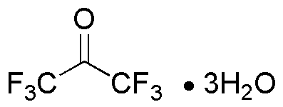 1,1,1,3,3,3-Hexafluoropropan-2-one trihydrate